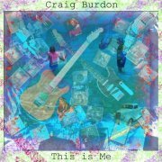 Craig Burdon - This is Me (2022)