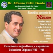 Alfonso Ortiz Tirado - El médico cantante de México (2025) Hi-Res