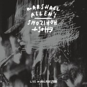 Marshall Allen's Ghost Horizons - Live in Philadelphia (Live) (2025) [Hi-Res]