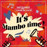 Bart&Baker - Around the World, Vol. 4: It's Mambo Time (2022)