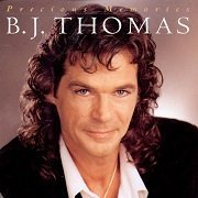 B. J. Thomas - Precious Memories (1995)