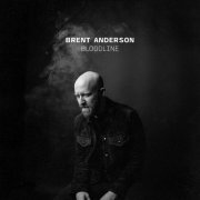 Brent Anderson - Bloodline (2022)