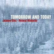 Jeanne Gies - Tomorrow And Today (2019)
