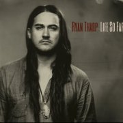 Ryan Tharp - Life so Far (2015)