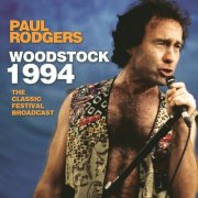 Paul Rodgers - Woodstock 1994 (2023)