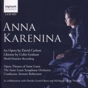 The Saint Louis Symphony Orchestra, Stewart Robertson - David Carlson: Anna Karenina (2009)