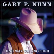 Gary P. Nunn - One Way Or Another (2012)