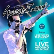 Graham Bonnet - The Historic Collection Of Graham Bonnet. - Here Comes The Night - Live Around The World (2021)