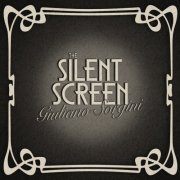 Giuliano Sorgini - The Silent Screen (2023)