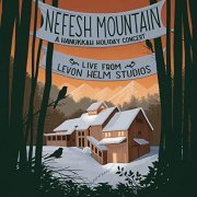 Nefesh Mountain - Live From Levon Helm Studios: A Hanukkah Holiday Concert (2021)