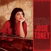 Josie Toney - Extra (2023)