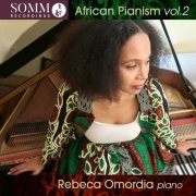 Rebeca Omordia - African Pianism, Vol. 2 (2024) [Hi-Res]