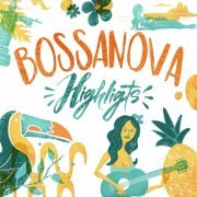 Bossanova Highlights (2014)