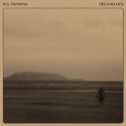 A.S. Fanning - Second Life (2017)