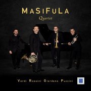 Masifula Quartet - Verdi - rossini - giordano - puccini (2021) [Hi-Res]