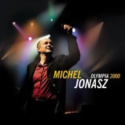 Michel Jonasz - Olympia 2000 (Live) (2001)