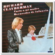 Richard Clayderman - Carta A Mi Madre / Recuerdos De Infancia (1980) [Vinyl]