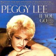 Peggy Lee - If You Go (1961) [2021] Hi-Res