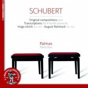 Palmas Piano Duo - Schubert: Original Compositions and Trascriptions for 4 Hands Piano by Ulrich and Reinhard (Transcr. for 4 Hands Piano) (2021)