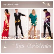 The Idea of North - This Christmas (2012)