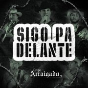 Grupo Arraigado - Sigo Pa Delante (En Vivo) (2026) Hi-Res