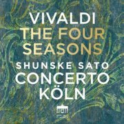 Concerto Köln, Shunske Sato - Vivaldi: The Four Seasons (2016)