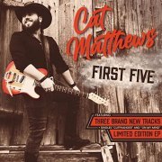 Cat Matthews - First Five (2020)