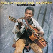 Malombo & Philip Tabane - Muvhango (1998)