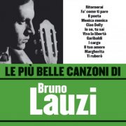 Bruno Lauzi - Le più belle canzoni di Bruno Lauzi (2006)