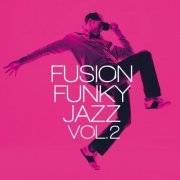 VA - Fusion Funky Jazz Vol 2 (2021)