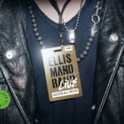 Ellis Mano Band - Live: Access All Areas (Live) (2024)