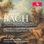 Preethi de Silva - C.P.E. Bach: 6 Collections of Sonatas, Free Fantasias and Rondos for Connoisseurs and Amateurs (2014)