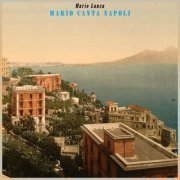 Mario Lanza - Mario Canta Napoli (2022)