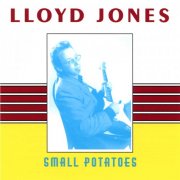 Lloyd Jones - Small Potatoes (1976)