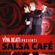 Viva! Beats Presents Salsa Cafe (2012)