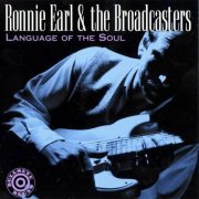 Ronnie Earl & The Broadcasters - Language of the Soul (1994)