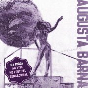 Augusta Barna - Na Miúda - Ao Vivo no Festival Sensacional (Ao Vivo) (2025) Hi-Res