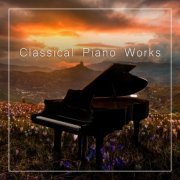 VA - Mozart: Classical Piano Works (2022) FLAC