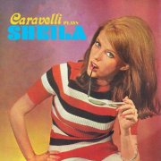 Caravelli - Plays Sheila (2025)