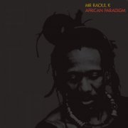 Mr Raoul K - African Paradigm (2019)