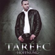 Tarééc - Hoffnung (2009)