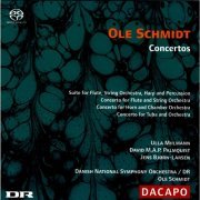 Ulla Miilmann, David M.A.P Palmquist, Jens Bjørn-Larsen, Danish National Symphony Orchestra, Ole Schmidt - Schmidt: Concertos (2006) [Hi-Res]