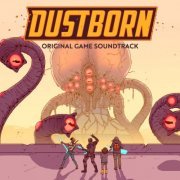 Simon Poole - Dustborn (Original Game Soundtrack) (2024)