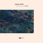 Amine Kohb - Cyclique (2023)