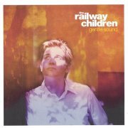 The Railway Children - Gentle Sound (2003)