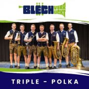 BLECHVERRÜCKT - Triple - Polka (2026)