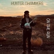 Hunter Chambers - On The Run (2025)