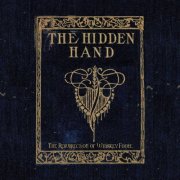 The Hidden Hand - The Resurrection Of Whiskey Foote (2025)