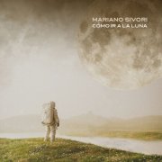 Mariano Sivori - Cómo ir a la luna (2025) Hi-Res