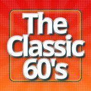 VA - The Classic 60's (2025)